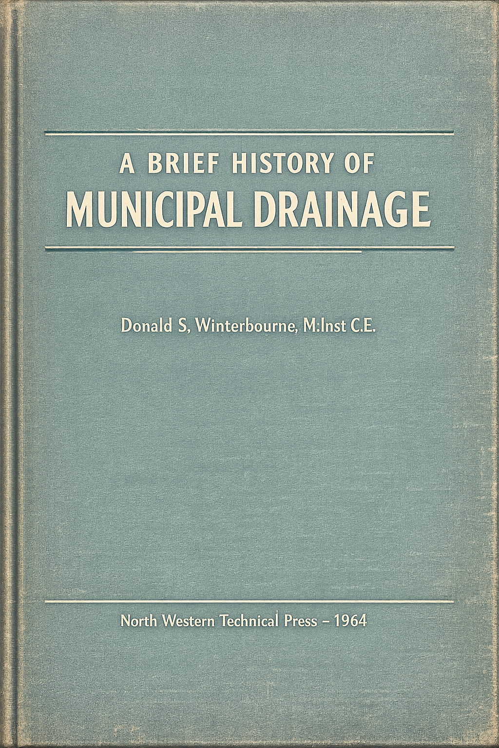 A Brief History of Municipal Drainage book cover